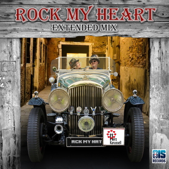 Front-Cover "Rock My Heart - Extended Mix"